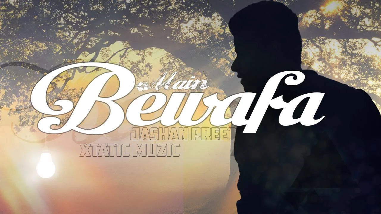 Bewafa Ft. Xtatic