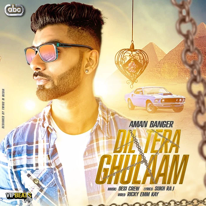 Dil Tera Ghulaam