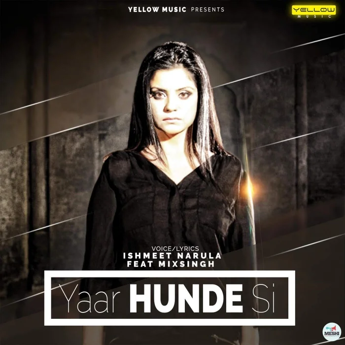 Yaar Hunde Si ft Mix Singh