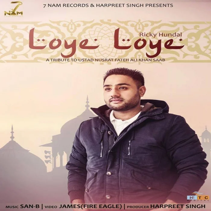 Loye Loye - A tribute to Ustad Nusrat Fateh Ali Khan
