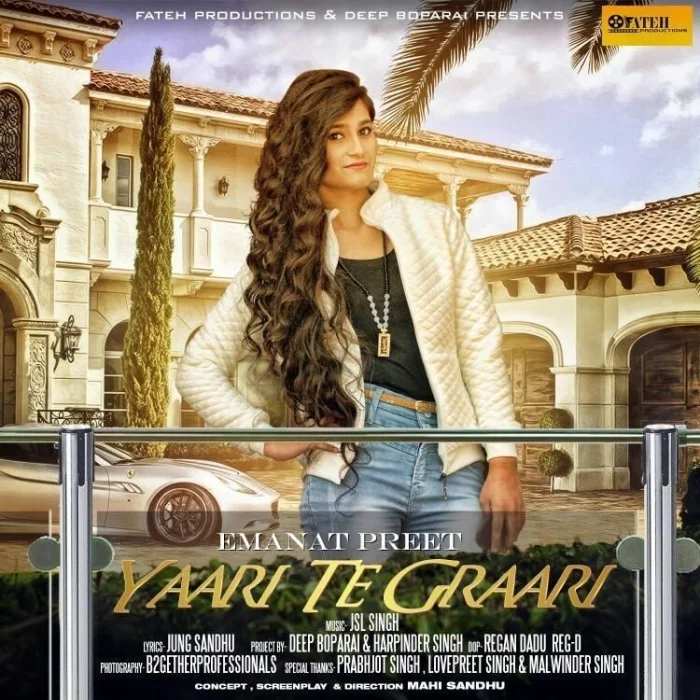 Yaari Te Graari - Feat JSL