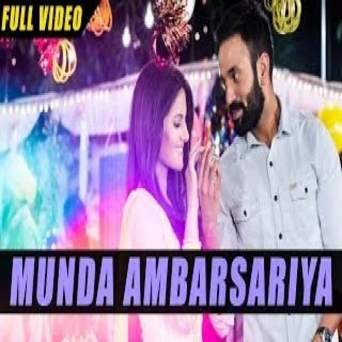 Munda Ambarsariya (Once Upon A Time In Amritsar)