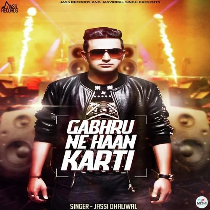 Gabhru Ne Haan Karti