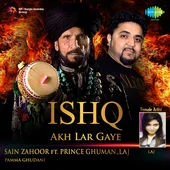 Ishq - Akh Lar Gaye
