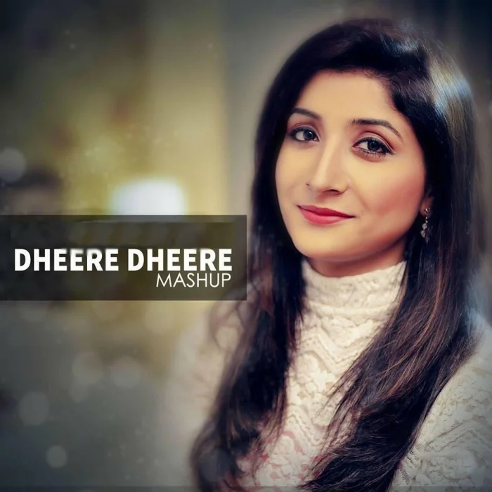Dheere Dheere Mashup (Cover)