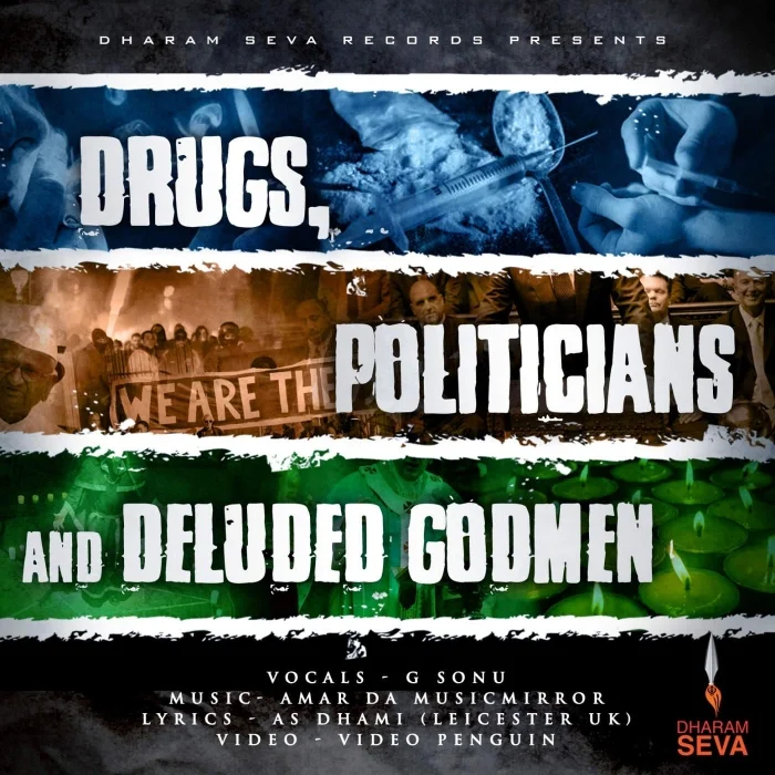 Drugs, Politicians And Deluded Godmen