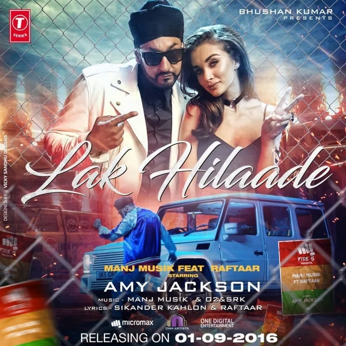 Lak Hilaade Ft Raftaar