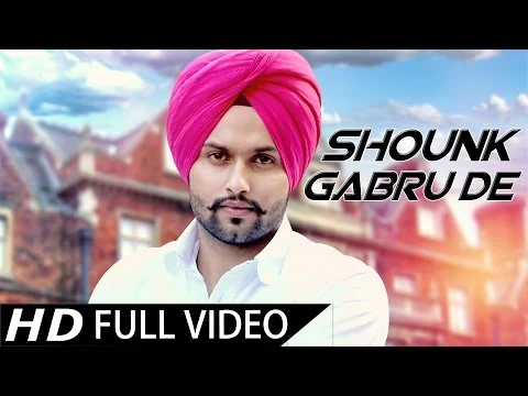Shounk Gabru De