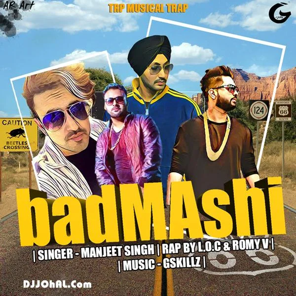 Badmashi Ft. Romy V, L.O.C
