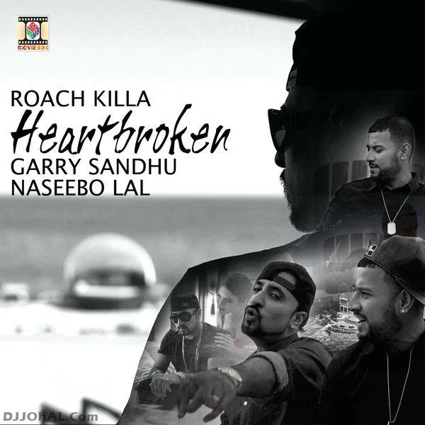Heartbroken Ft Roach Killa
