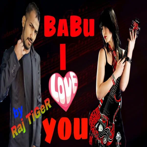 Babu I Love U