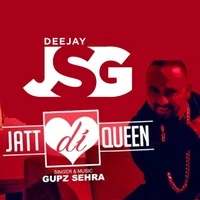 Jatt Di Queen - Gupz Sehra Remix