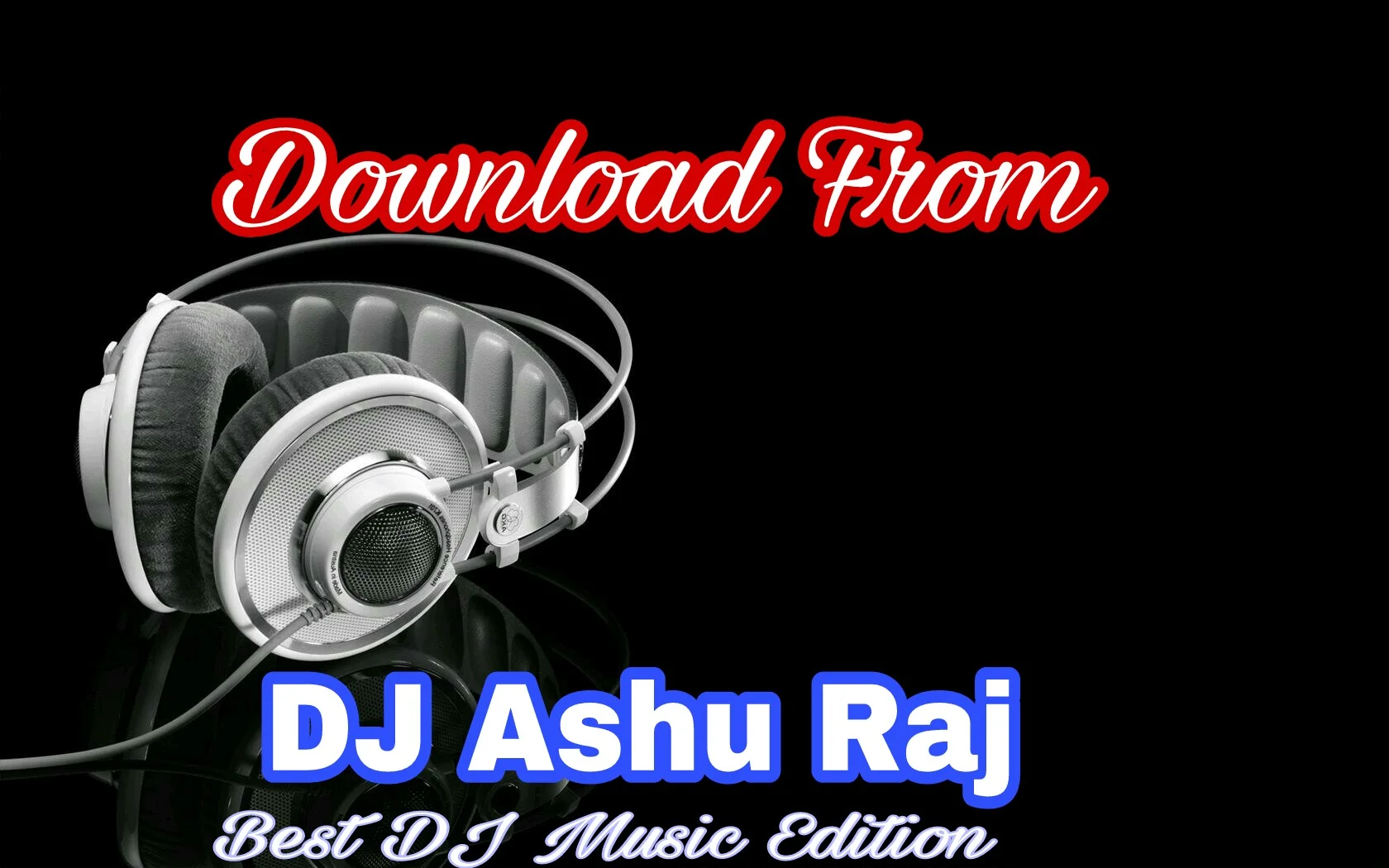 DJ Ashu Raj 2019