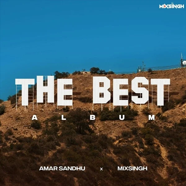 The Best Album Ft. MixSingh