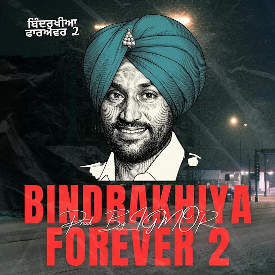Bindrakhiya Forever 2 (Remix)