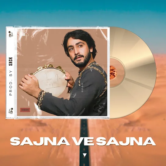 Sajna Ve Sajna (Remix)