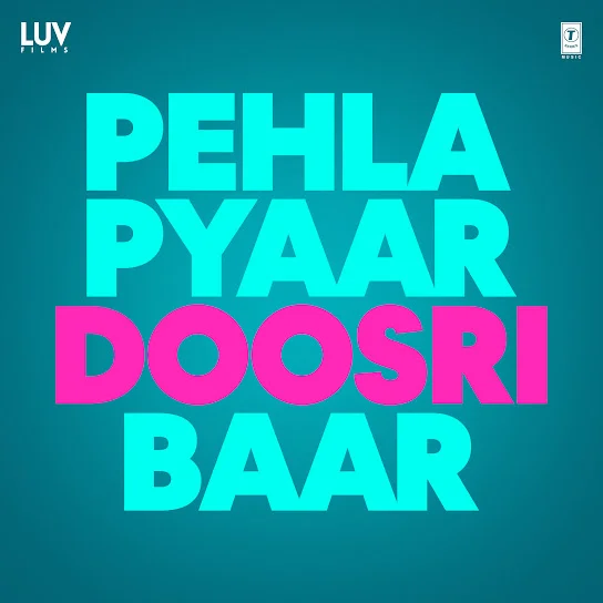 Pehla Pyaar Doosri Baar