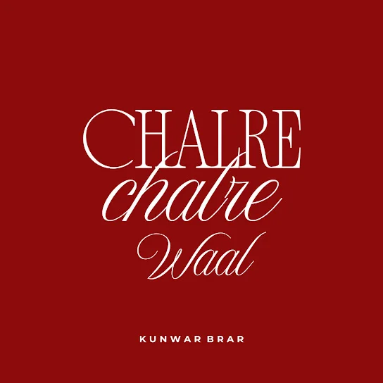 Chalre Chalre Waal