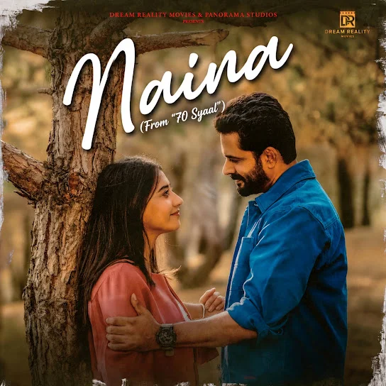 Naina (From 70 Syaal )